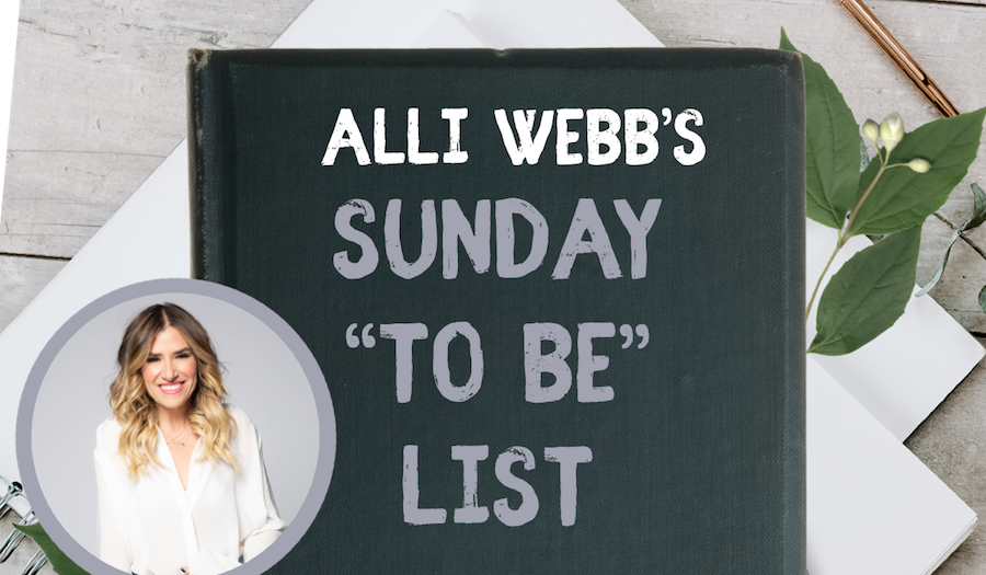 My Sunday 'To Be' List
