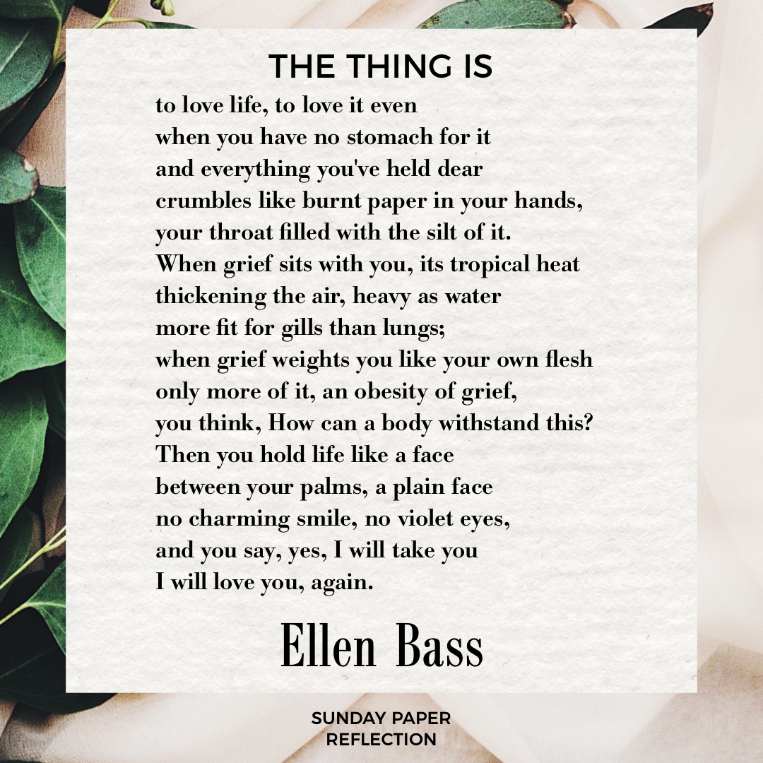 "The Thing Is" by Ellen Bass