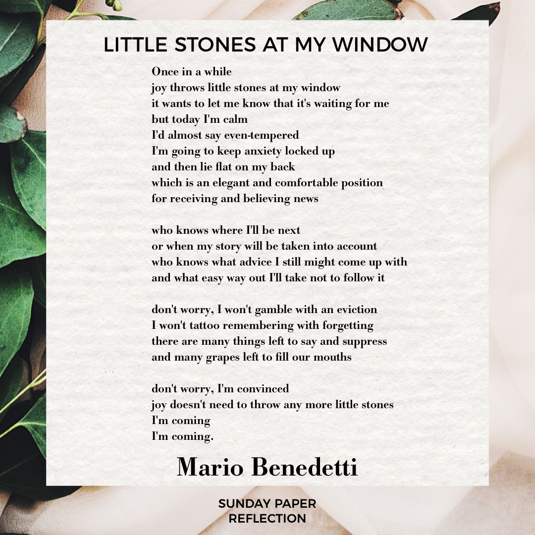 Little Stones At My Window by Mario Benedetti