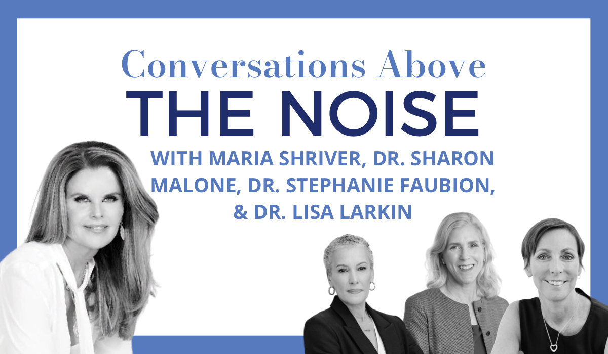 Dr. Sharon Malone, Dr. Stephanie Faubion, and Dr. Lisa Larkin on The State of Women's Health