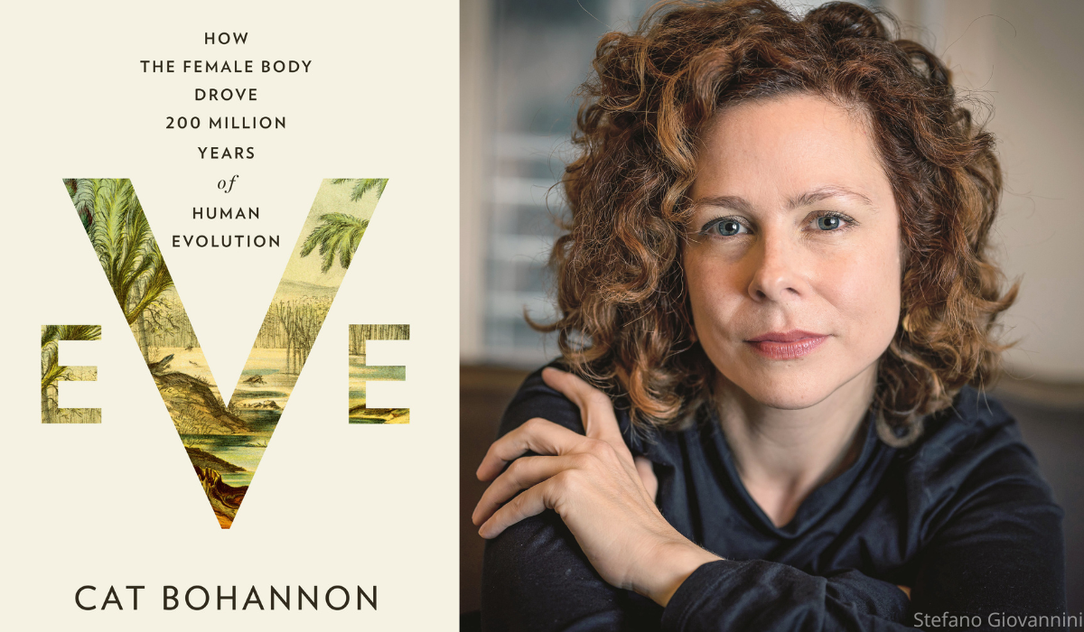 Cat Bohannon's Bestselling Book Puts Women at the Center of Evolution.  Here's How it Can Help