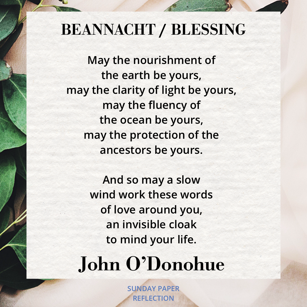 Beannacht/Blessing by John O'Donohue