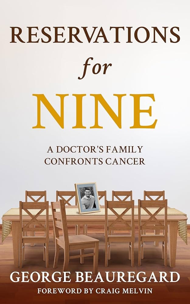 Reservations for Nine by Dr. George Beauregard