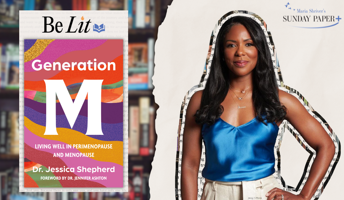 Be Lit with Dr. Jessica Shepherd: An Exclusive Excerpt from “Generation M”