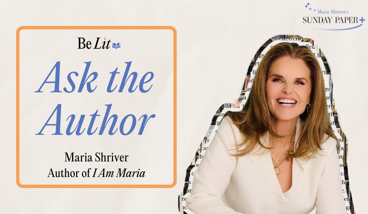 Ask the Author: An Exclusive Q&A with Maria Shriver