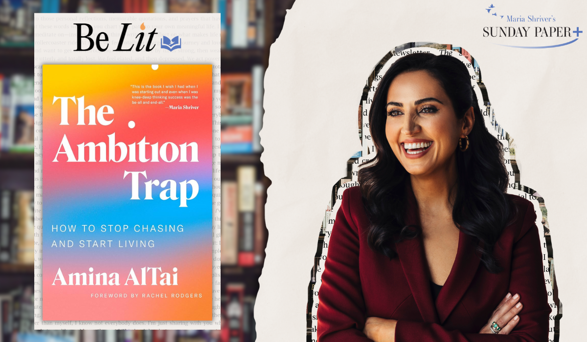 Be Lit with Amina AlTai: An Exclusive Excerpt from “The Ambition Trap”