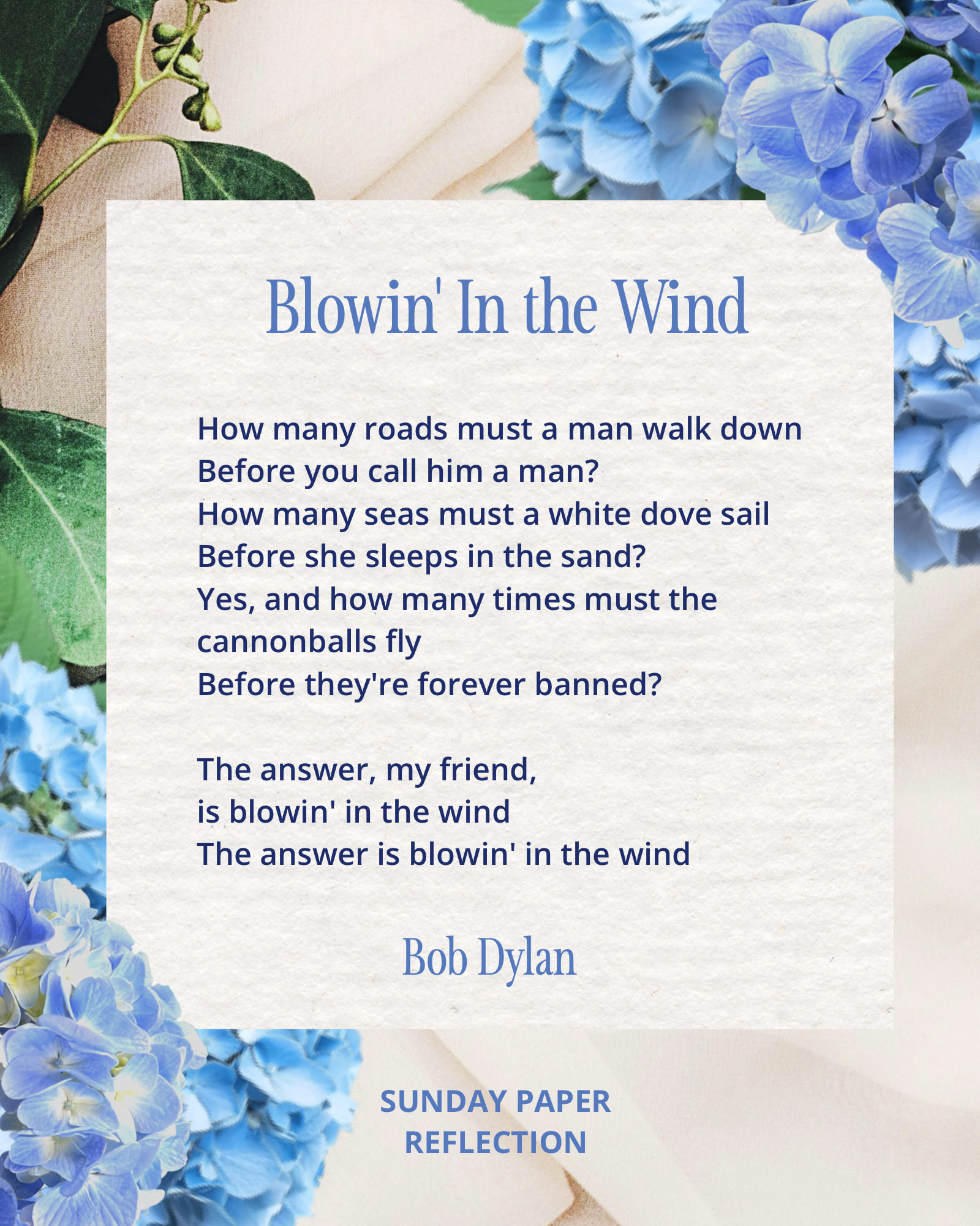 Blowin' in the Wind by Bob Dylan