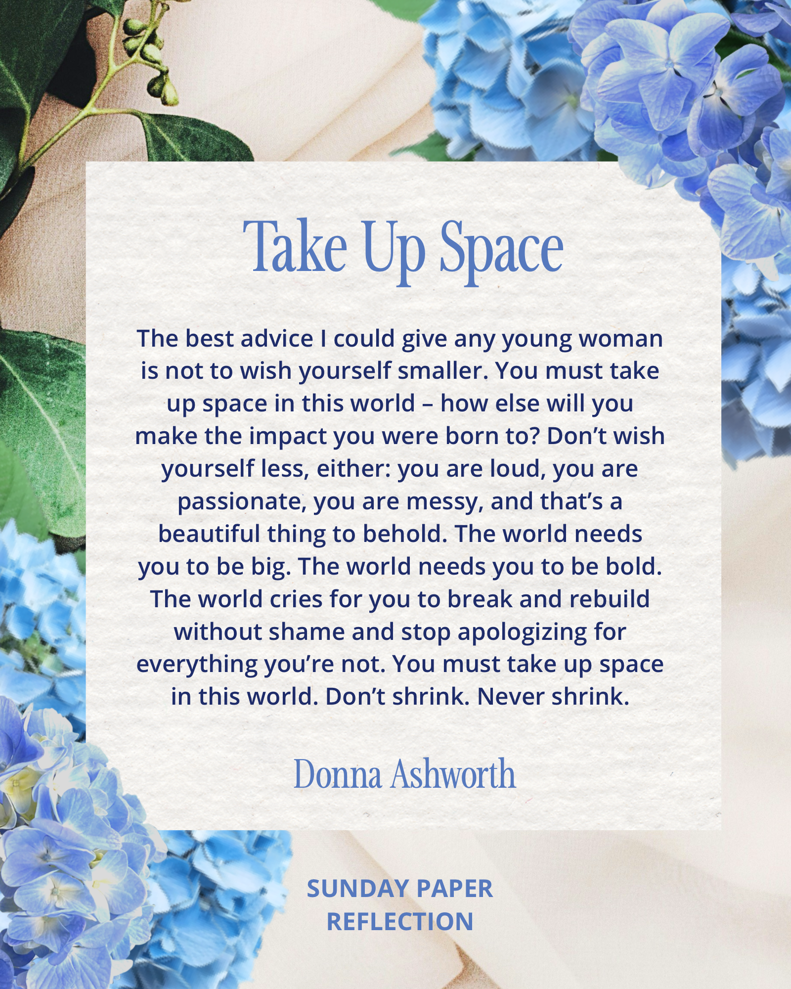 Take Up Space