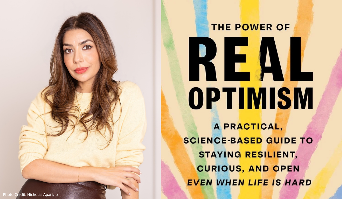 Deepika Chopra, PhD (aka "the Optimism Doctor") and her book The Power of Real Optimism