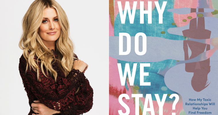 Stephanie Quayle. Why Do We Stay? How My Toxic Relationship Will Help You Find Freedom.