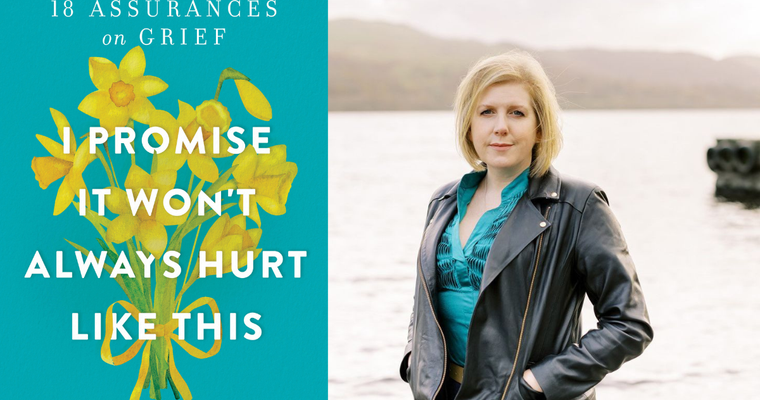 18 Assurances on Grief: I Promise It Won't Always Hurt Like This. Clare Mackintosh.