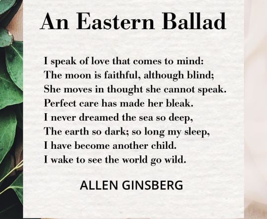An Eastern Ballad by Allen Ginsberg