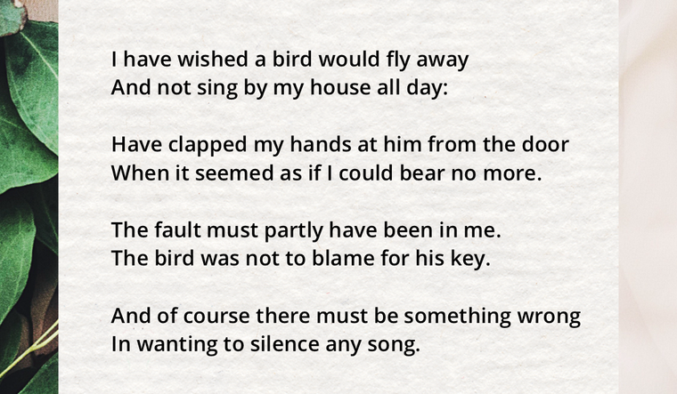 Cream beige image with green leaves. A Minor Bird by Robert Frost, full text on page below.