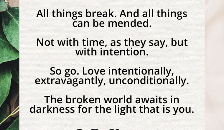 Cream beige image with green leaves. Do Not Be Dismayed by the Brokenness by L.R. Knost, full text on page below.