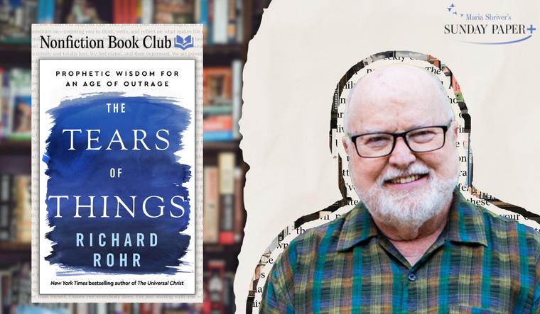 Richard Rohr, The Tears of Things