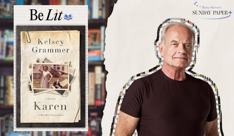 Karen: A Brother Remembers by Kelsey Grammer.